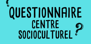 Questionnaire création centre socioculturel